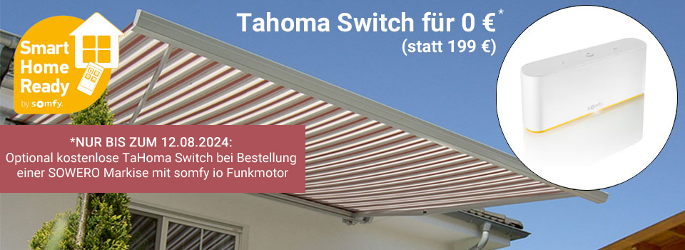 Klimaschutz-Aktion bei SOWERO: Kostenlose TaHoma Switch zu jeder SOWERO Markise mit somfy io Funkmotor